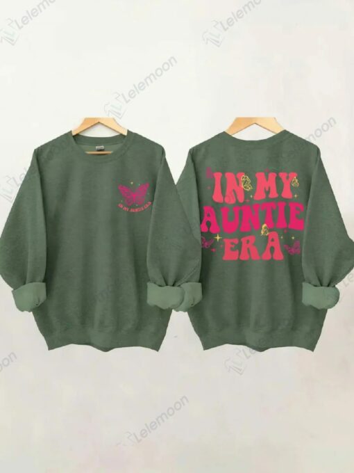 In My Auntie Era Sweatshirt $35.95