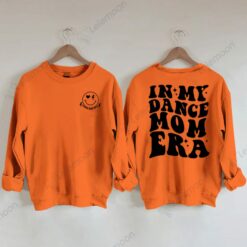 In My Dance Mom Era Sweatshirt