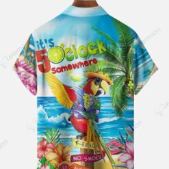 It's 5 O'Clock Somewhere Parrot Short Sleeve Hawaiian Shirt $36.95
