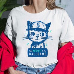 Mariners Take Meow't To The Ballgame Shirt, Hoodie, Sweatshirt