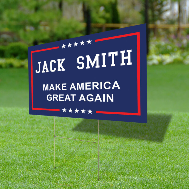 Make America Great Again Jack Smith Yard Sign