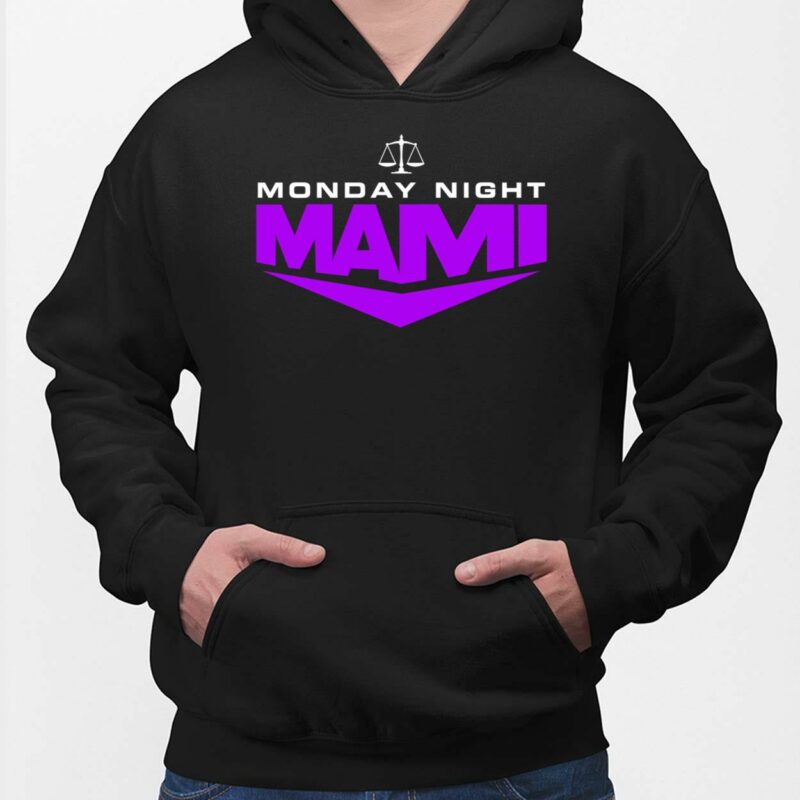 Monday Night Mami Shirt, Hoodie, Women Tee, Sweatshirt