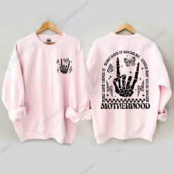 Motherhood Some Day I Rock It Sweatshirt