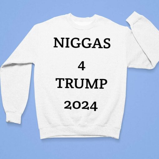 Niggas 4 Trump 2024 Shirt 1