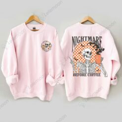 Nightmare Before Coffee Halloween Skeleton Sweatshirt