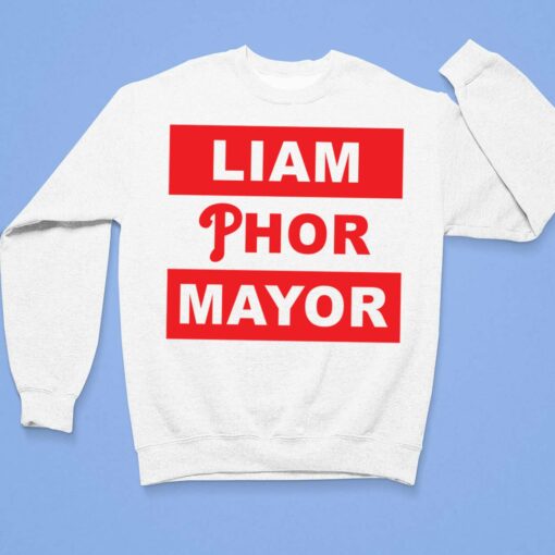 Phillies Liam Phor Mayor Shirt, Hoodie, Women Tee, Sweatshirt $19.95