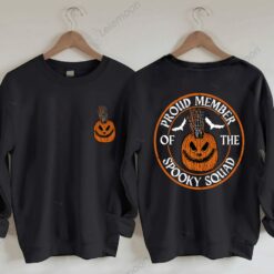 Proud Member Of The Spooky Squad Sweatshirt $35.95