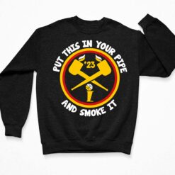 Put This in Your Pipe & Smoke It Denver Basketball Shirt, Hoodie, Women Tee, Sweatshirt $19.95