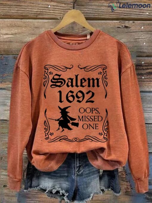 Salem 1692 Oops Missed One Halloween Casual Sweatshirt
