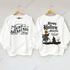 Sleepy Hollow Dead And Breakfast Sweatshirt $35.95