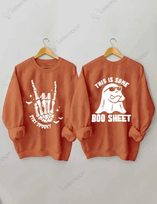 Stay Spooky This I Some Boo Sheet Sweatshirt