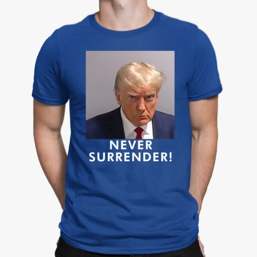 Trump Never Surrender shirt