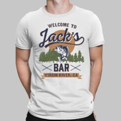 Welcome To Jack's Bar Virgin River Shirt, Hoodie, Women Tee, Sweatshirt