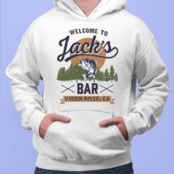 Welcome To Jack's Bar Virgin River Shirt, Hoodie, Women Tee, Sweatshirt