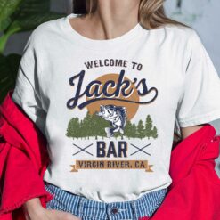 Welcome To Jack's Bar Virgin River Shirt, Hoodie, Women Tee, Sweatshirt
