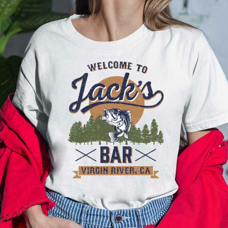 Welcome To Jack's Bar Virgin River Shirt Welcome To Jack's Bar Virgin River Shirt, Hoodie, Women Tee, Sweatshirt