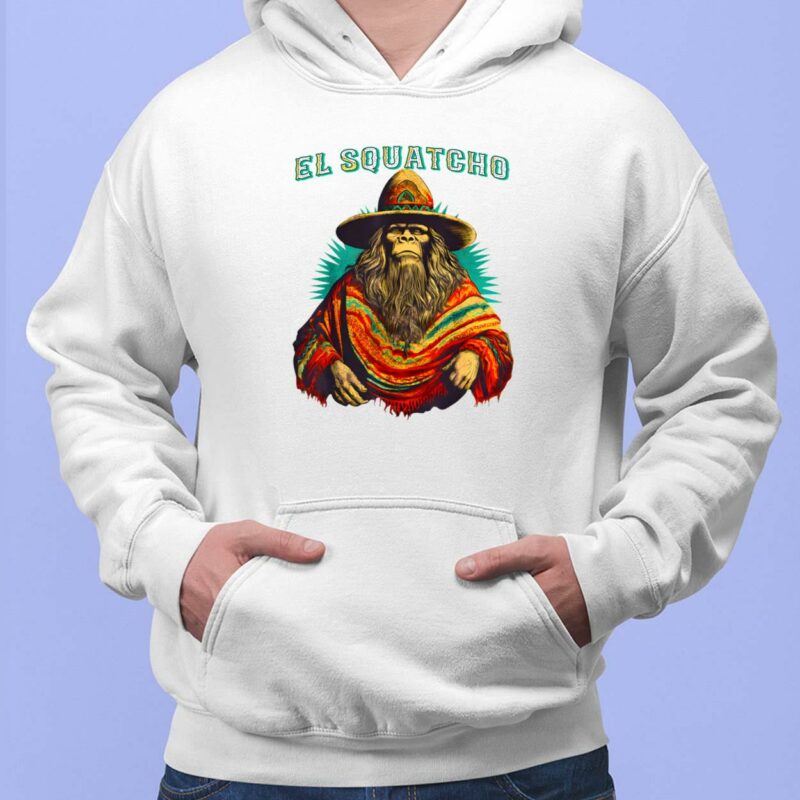 Bigfoot El Squatcho T-Shirt Bigfoot El Squatcho T-Shirt