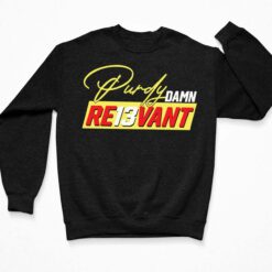 Brock Purdy Damn Re13vant Relevant T-Shirt $19.95