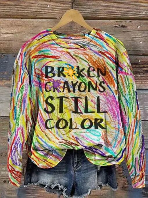 Broken Crayons Still Color Long Sleeve Sweatshirt