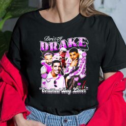 Certified Boy Lover Drizzy Drake T-Shirt $19.95