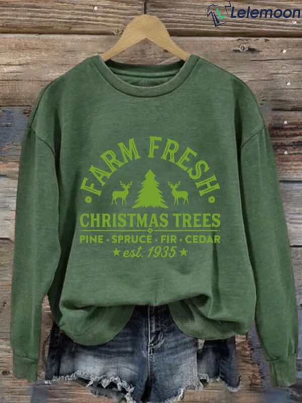 Farm Fresh Christmas Tree est 1935 Sweatshirt
