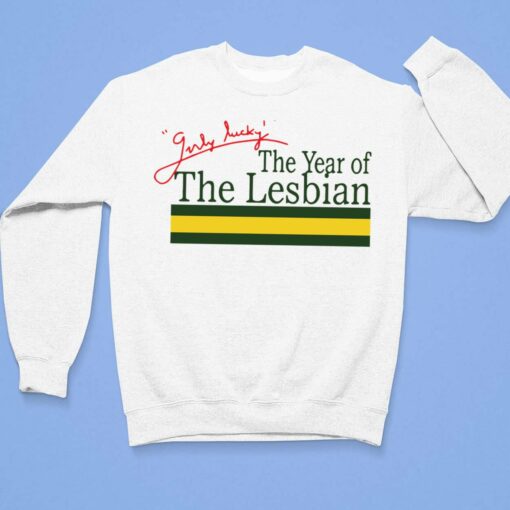 Girly Lucky The Year Of Lesbian Shirt Katy Perry Activity Shirt $19.95