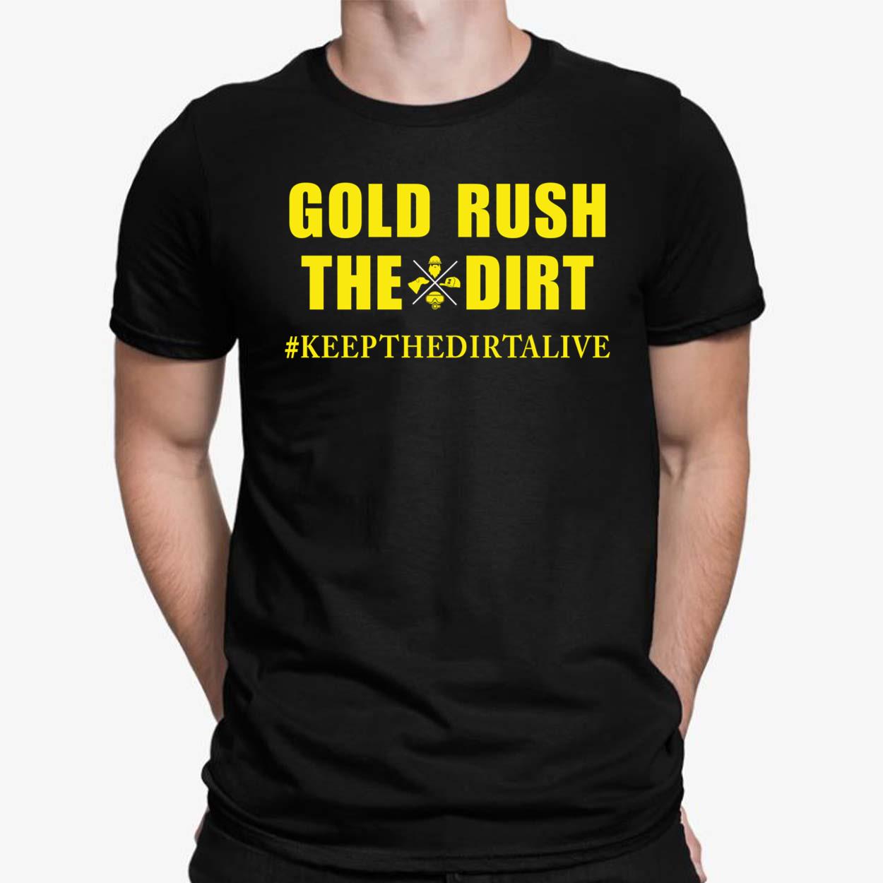 Gold rush t online shirt
