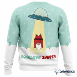 Goodbye Santa Ugly Christmas Sweater $41.95