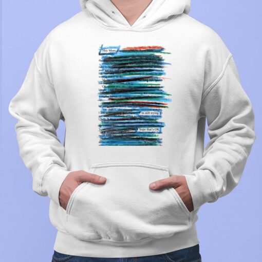 Hey Mum I'm Still Trying Hope That's Okay T-Shirt