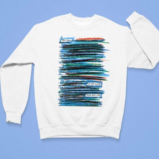 Hey Mum I'm Still Trying Hope That's Okay T-Shirt $19.95