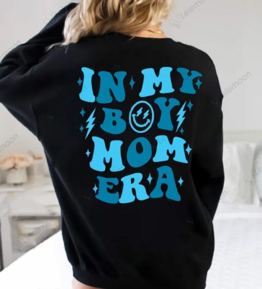 In My Boy Mom Era Sweatshirt & T-Shirt Boy Mom