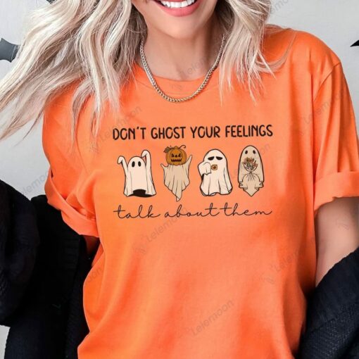 Mental Health Halloween Don't Ghost Your Feelings T-shirt