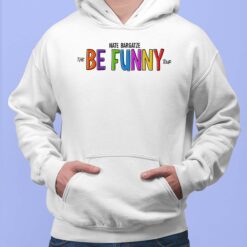 Nate Bargatze The Be Funny Tour Sweatshirt, Hoodie, Shirt