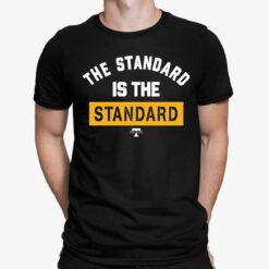 Pat Freiermuth The Standard Is The Standard T-Shirt, Hoodie, Sweatshirt