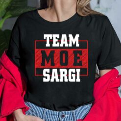 Team Moe Sargi Shirt $19.95