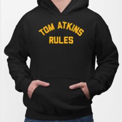 Tom Atkins Rules T-Shirt, Hoodie, Sweatshirt