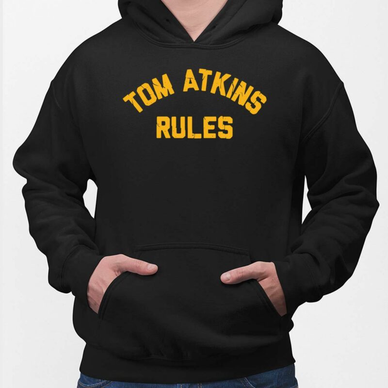 Tom Atkins Rules T-Shirt Tom Atkins Rules T-Shirt, Hoodie, Sweatshirt