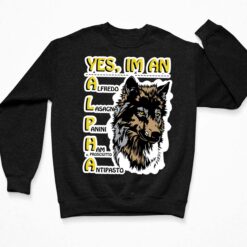Wolf Yes I'm An Alpha T-Shirt $19.95