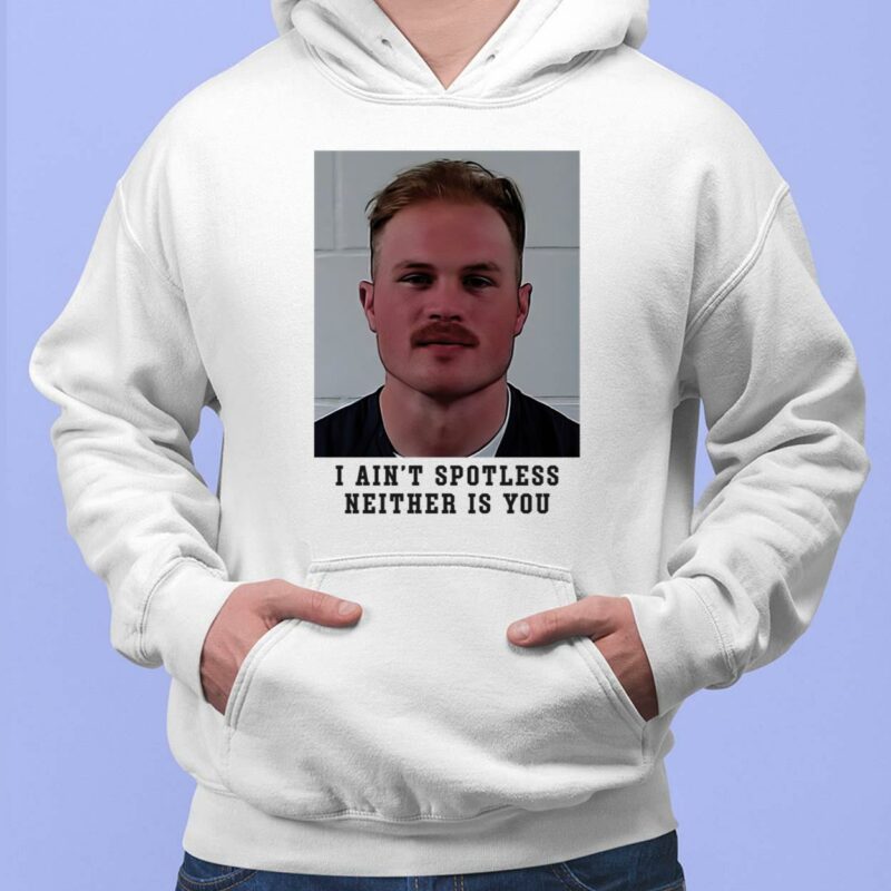 Zach Bryan Mugshot I Aint Spotless Neither Is You Shirt Zach Bryan Mugshot I Aint Spotless Neither Is You Shirt, Hoodie, Sweatshirt