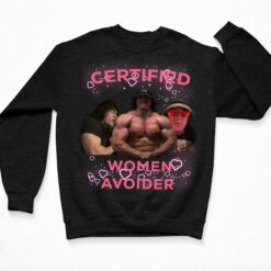 Certified Women Avoider T-Shirt $19.95