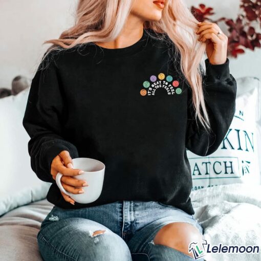 It's Okay To Feel All The Fell Shirt & Sweatshirt $35.95