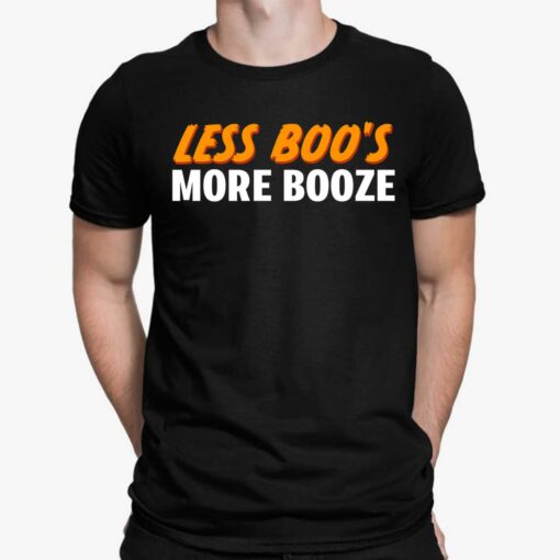 Less Boo's More Booze T-Shirt $19.95