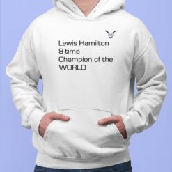 Lewis Hamilton 8 Time Champion Of the World T-shirt $19.95