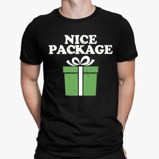 Nice Package Shirt $19.95