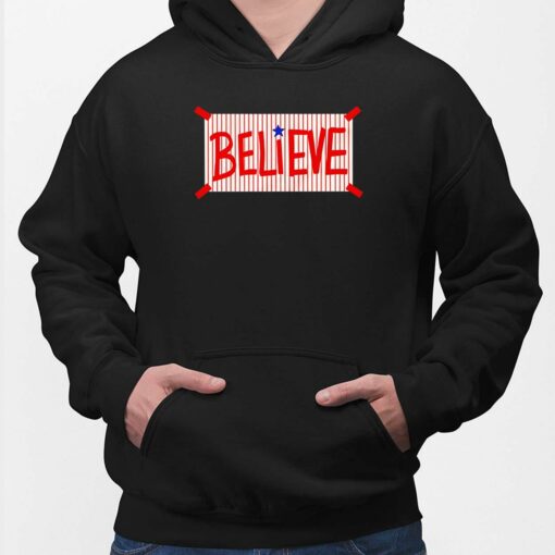 Phillies Believe Shirt $19.95