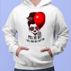 Piss me off I Will Make You Float Too Pennywise Women T-Shirt $19.95