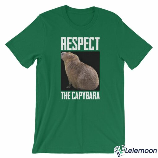 Respect The Capybara T-Shirt