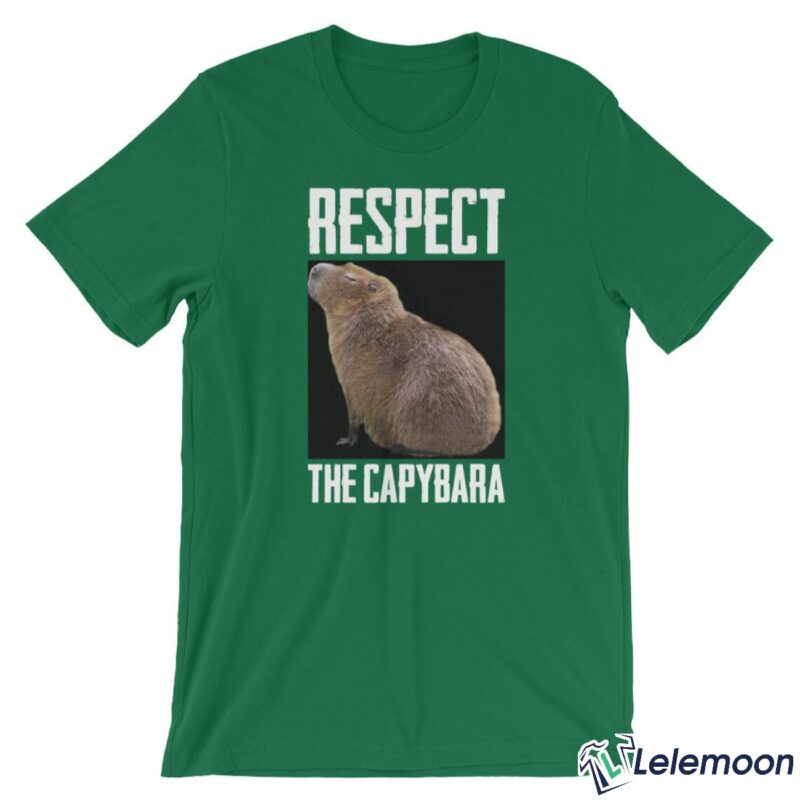 Respect The Capybara T-Shirt Respect The Capybara T-Shirt