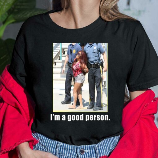 Snooki I'm A Good Person Picture T-Shirt $19.95
