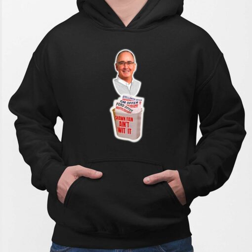 UAW Shawn Fain Ain't Wit It Shirt $19.95